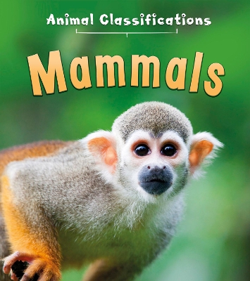 Mammals by Angela Royston