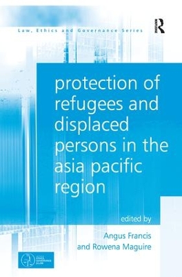 Protection of Refugees and Displaced Persons in the Asia Pacific Region book