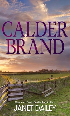 Calder Brand by Janet Dailey