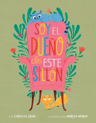 Soy el dueño de este sillón (Spanish Edition) book