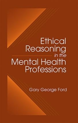 Ethical Reasoning in the Mental Health Professions book