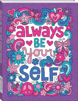Notebook Doodles Go Girl! Always Be Yourself Guided Journal by Jess Volinski