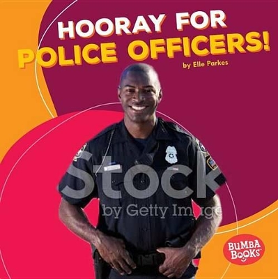 Hooray for Police Officers! book