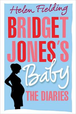 Bridget Jones's Baby by Helen Fielding