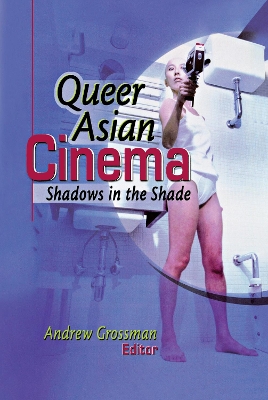 Queer Asian Cinema book