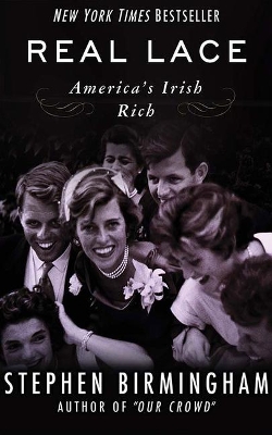 Real Lace: America's Irish Rich book