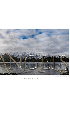 Angels blank pages Journal New Zealand landscape: Angels creative Journal New Zealand landscape book