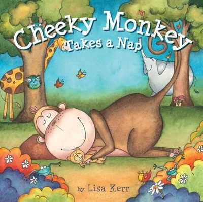 Cheeky Monkey Takes a Nap book