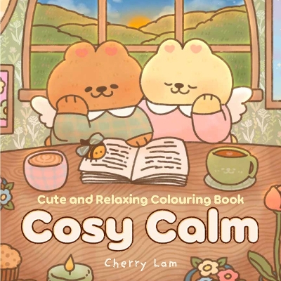 Cosy Calm: Cute and relaxing colouring book book