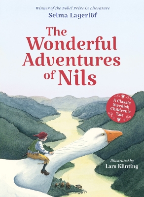 The Wonderful Adventures of Nils: A Classic Swedish Children's Tale by Selma Lagerlöf