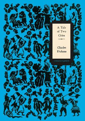 Tale of Two Cities (Vintage Classics Dickens Series) book