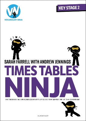 Times Tables Ninja for KS2: Photocopiable multiplication worksheets that support the National Curriculum book