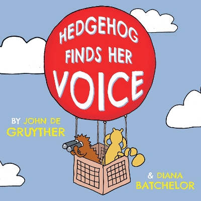 Hedgehog Finds Her Voice book