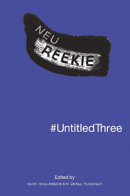 #UntitledThree: Neu! Reekie! book