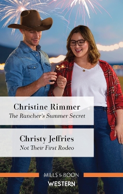 The Rancher's Summer Secret/Not Their First Rodeo book