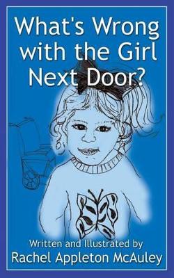 What's Wrong with the Girl Next Door? book