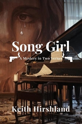 Song Girl: A Mystery in Two Verses book