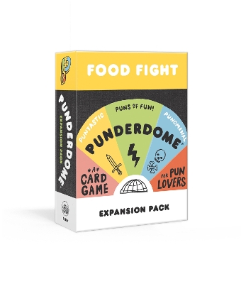 Punderdome Food Fight Expansion Pack: 50 S'more Cards to Add to the Core Game book