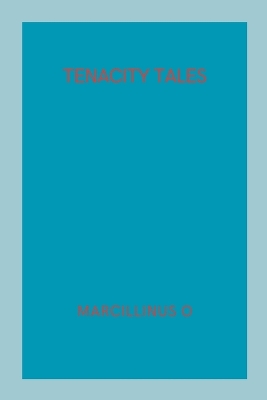 Tenacity Tales book