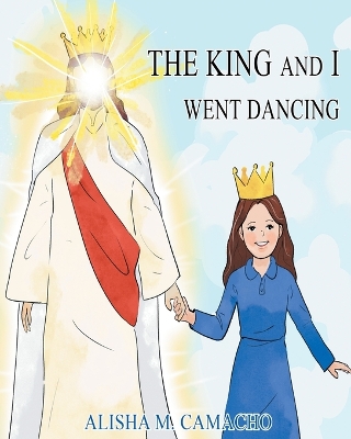 The King and I Went Dancing book