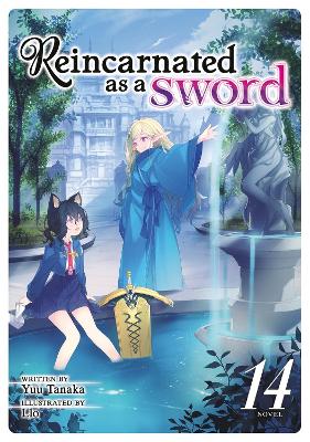 Reincarnated as a Sword (Light Novel) Vol. 14 book