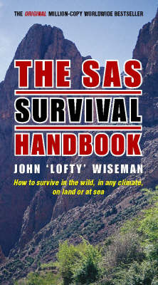 The SAS Survival Handbook by John 'Lofty' Wiseman