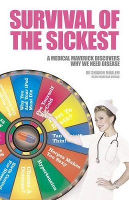 Survival of the Sickest by Dr Sharon Moalem
