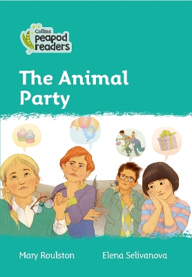 Level 3 – The Animal Party (Collins Peapod Readers) book