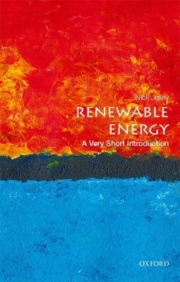 Renewable Energy: A Very Short Introduction by Nick Jelley