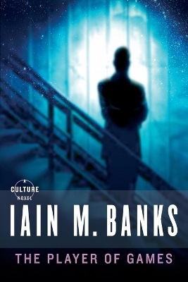 The Player of Games by Iain M. Banks