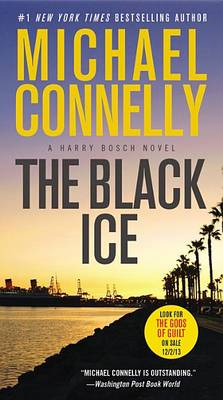 The Black Ice (Large Type / Large Print) by Michael Connelly