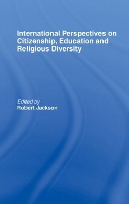 International Perspectives on Citizenship, Education and Religious Diversity by Robert Jackson