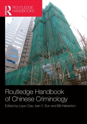 Routledge Handbook of Chinese Criminology book