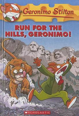Run for the Hills, Geronimo! by Geronimo Stilton