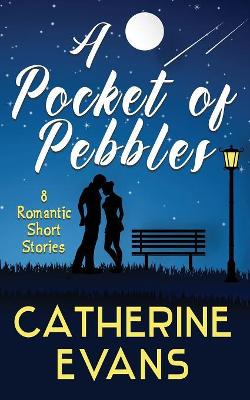 A Pocket of Pebbles: 8 romantic short stories book