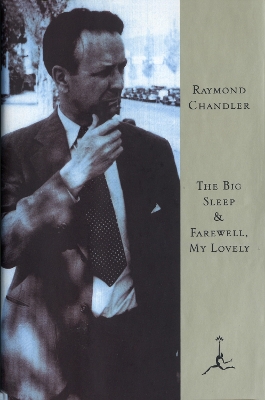 Big Sleep & Farewell My Lovely by Raymond Chandler