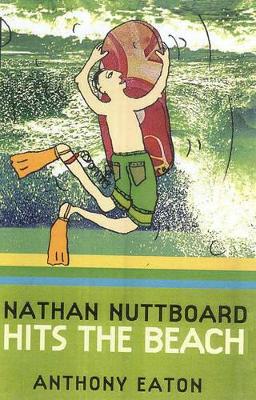 Nathan Nuttboard Hits the Beach book