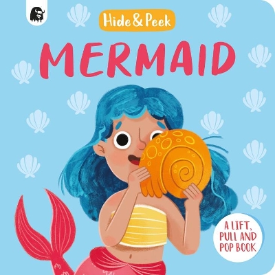 Mermaid: A Lift, Pull, and Pop Book by Lucy Semple