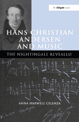 Hans Christian Andersen and Music by Anna Harwell Celenza