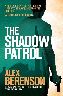 The Shadow Patrol by Alex Berenson