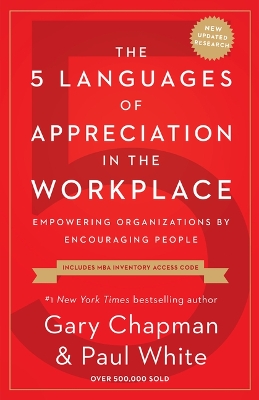 The 5 Languages of Appreciation in the Workplace book