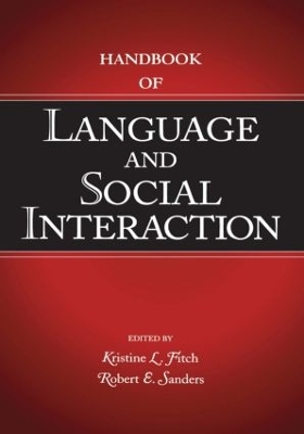 Handbook of Language and Social Interaction book