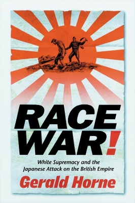 Race War! by Gerald Horne