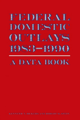 Federal Domestic Outlays, 1983-90 book