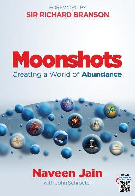 Moonshots: Creating a World of Abundance book