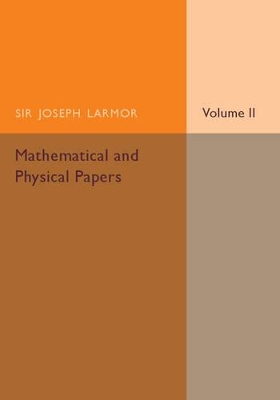 Mathematical and Physical Papers: Volume 2 book