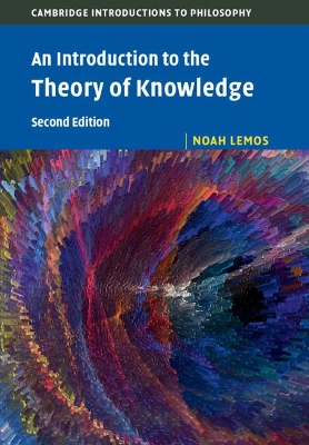 An An Introduction to the Theory of Knowledge by Noah Lemos