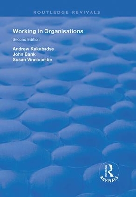 Working in Organisations by Andrew Kakabadse