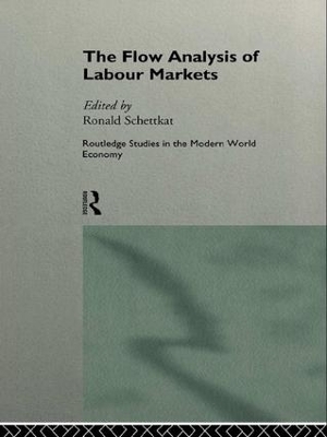 The The Flow Analysis of Labour Markets by Ronald Schettkat