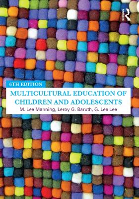 Multicultural Education of Children and Adolescents by G. Lea Lee
